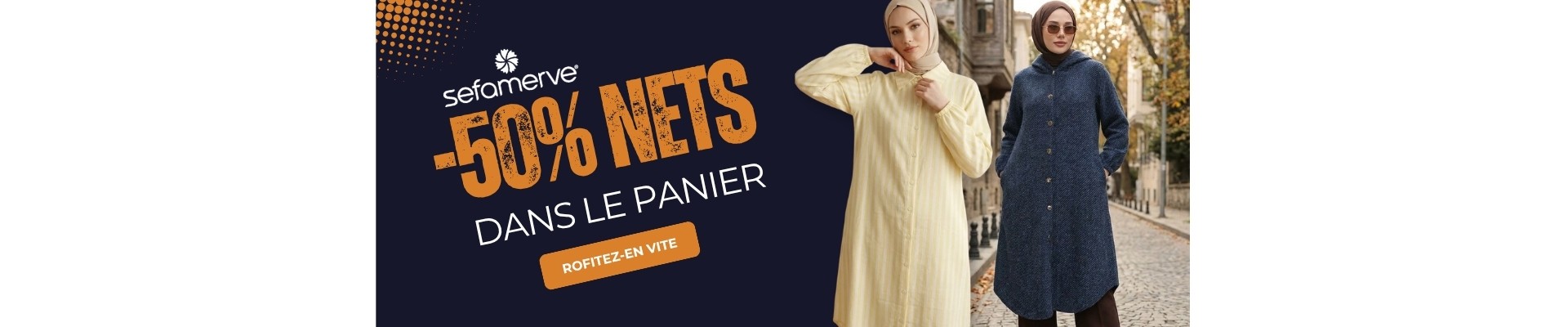 SEFAMERVE : -50% NETS DANS LE PANIER