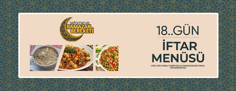 18.Gün İftar Menüsü