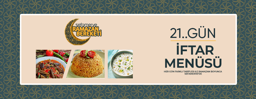 21.Gün İftar Menüsü