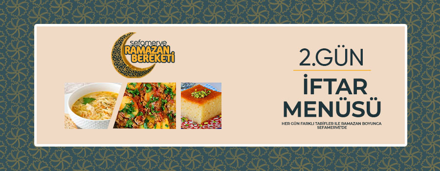 2.gun iftar menüsü